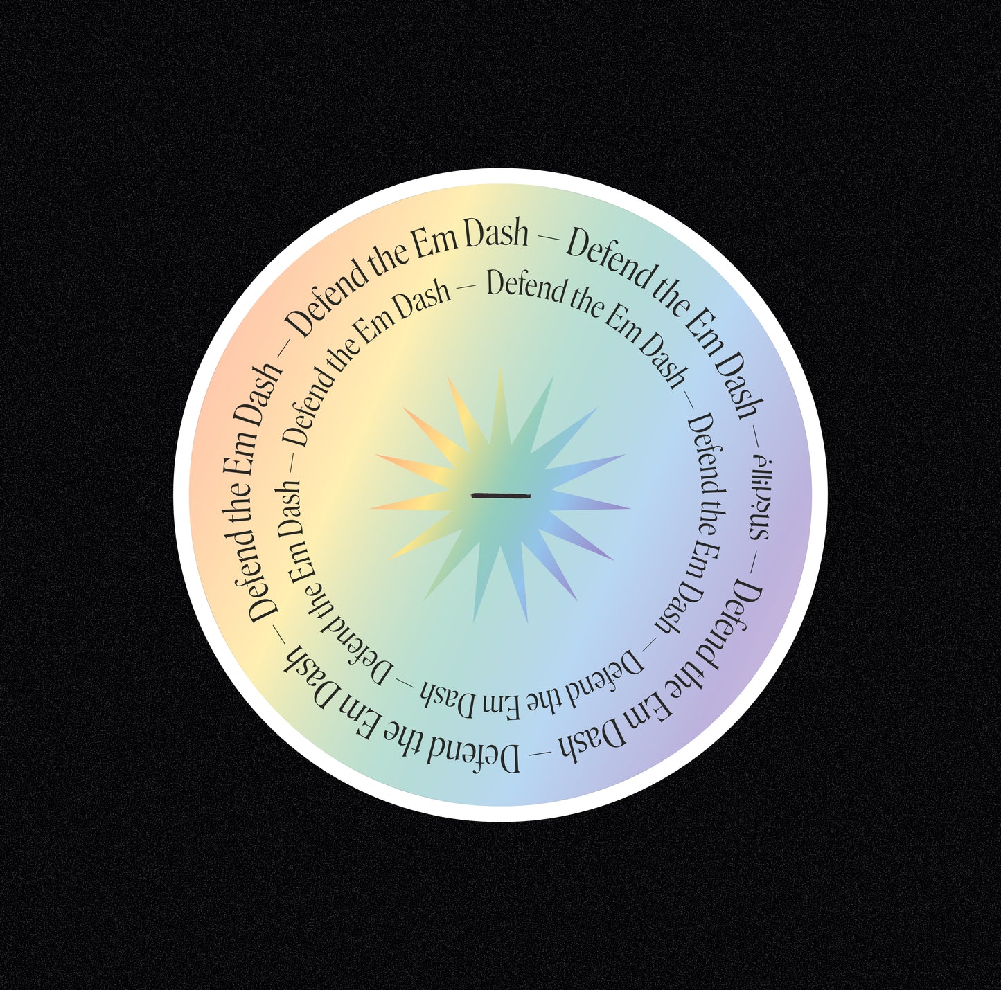 Defend the Em Dash – FLARE – Circular rainbow