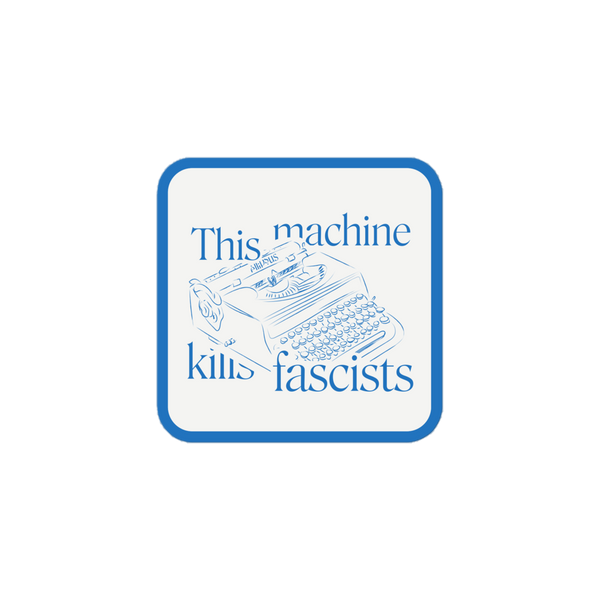 This machine… sticker - blue – Ellipsus merch